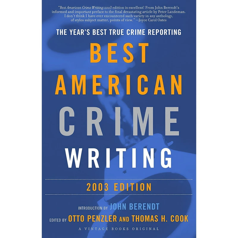 کتاب The Best American Crime Writing اثر Otto Penzler and Thomas H. Cook انتشارات Vintage