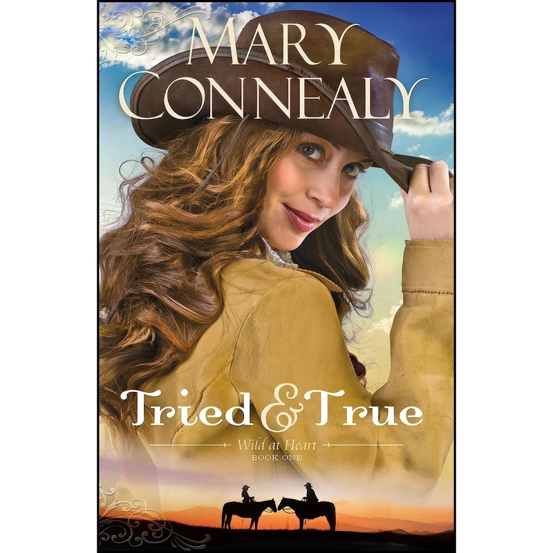 کتاب Tried & True  اثر Mary Connealy انتشارات Thorndike Press