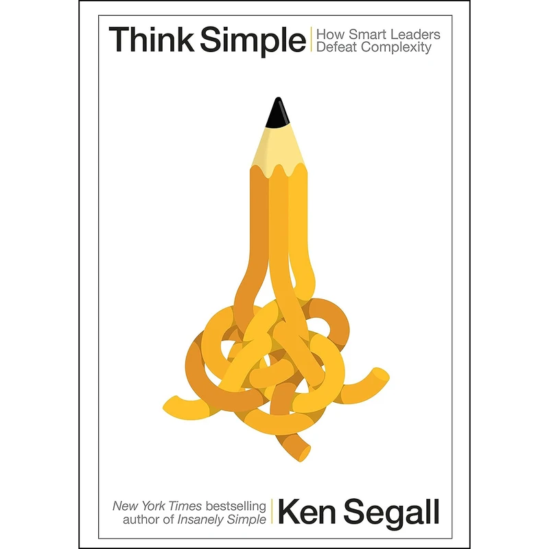 کتاب Think Simple اثر Ken Segall انتشارات Portfolio