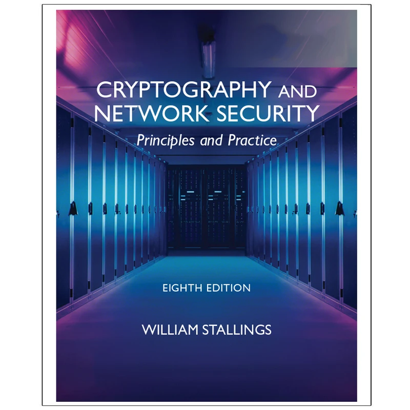کتاب Cryptography and Network Security Principles and Practice Eighth Edition اثر William Stallings انتشارات رایان کاویان