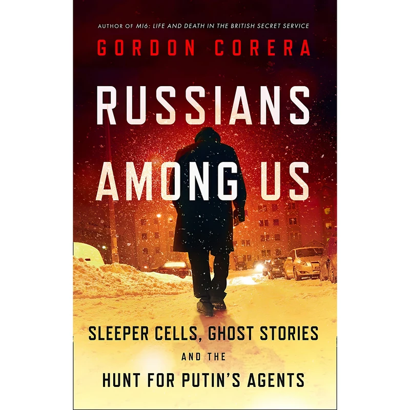 کتاب Russians Among Us اثر Gordon Corera انتشارات تازه ها