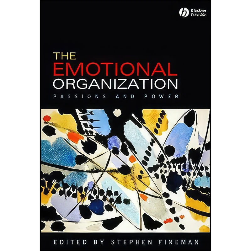 کتاب The Emotional Organization اثر Stephen Fineman انتشارات Wiley-Blackwell