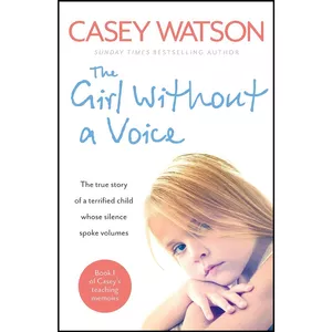 کتاب The Girl Without a Voice اثر Casey Watson انتشارات HarperElement