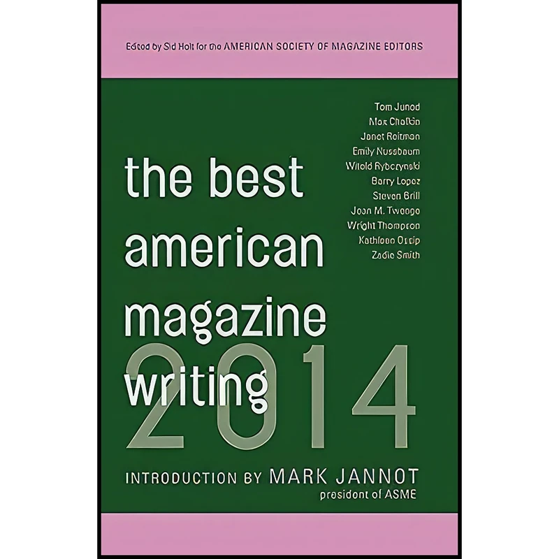 کتاب The Best American Magazine Writing 2014 اثر جمعي از نويسندگان انتشارات Columbia University Press