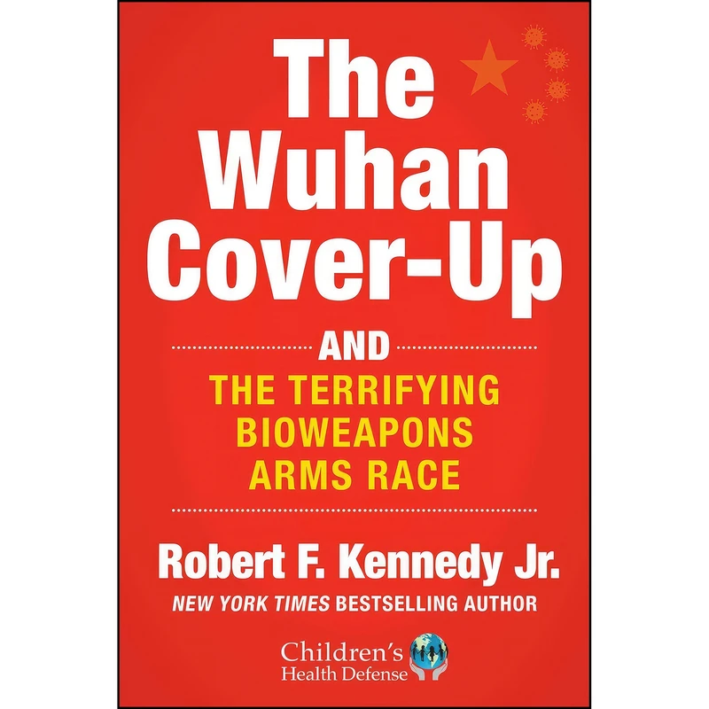کتاب The Wuhan Cover-Up اثر Robert F. Kennedy انتشارات Skyhorse