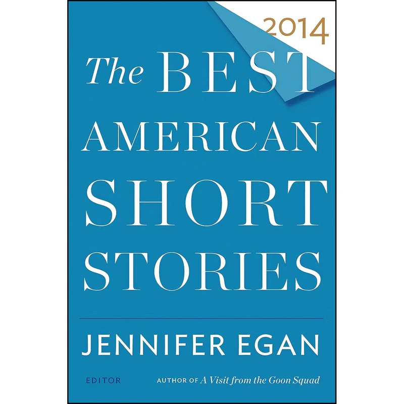 کتاب The Best American Short Stories 2014 اثر Jennifer Egan and Heidi Pitlor انتشارات Mariner Books
