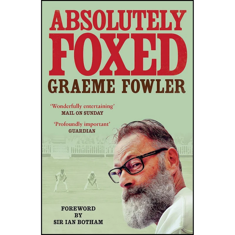 کتاب Absolutely Foxed اثر Graeme Fowler انتشارات GARDNERS VI BOOKS AMS006