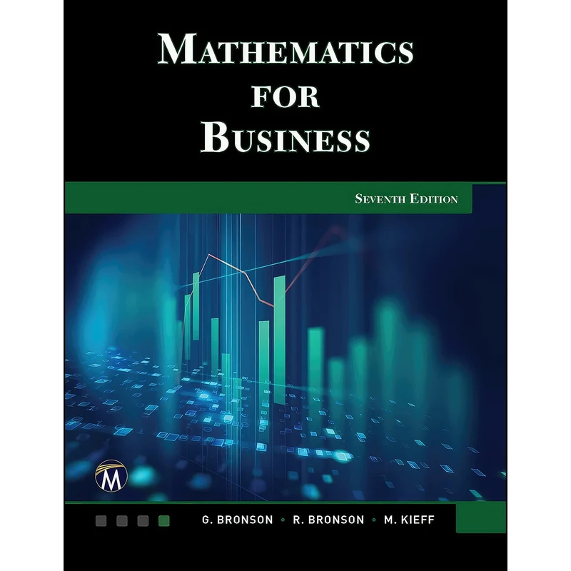 کتاب Mathematics for Business اثر جمعي از نويسندگان انتشارات Mercury Learning and Information