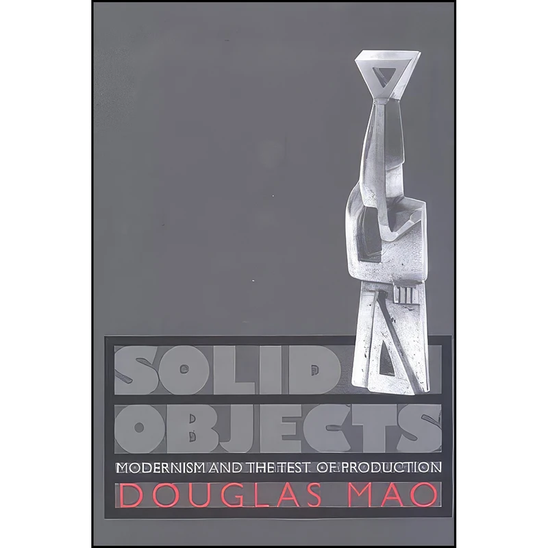 کتاب Solid Objects اثر Douglas Mao انتشارات Princeton University Press