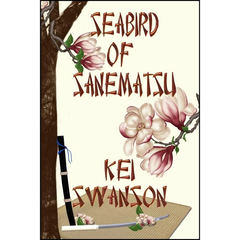 کتاب Seabird of Sanematsu اثر Kei Swanson انتشارات Zumaya Publications, LLC