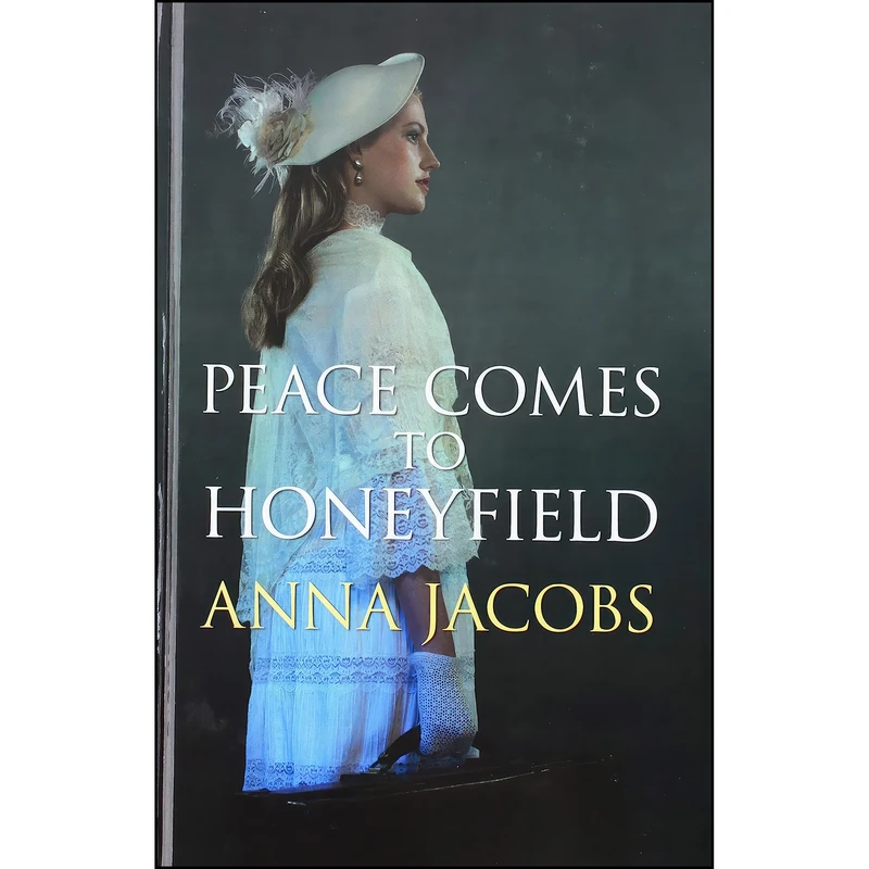 کتاب Peace Comes To Honeyfield اثر Anna Jacobs انتشارات Magna Large Print Books