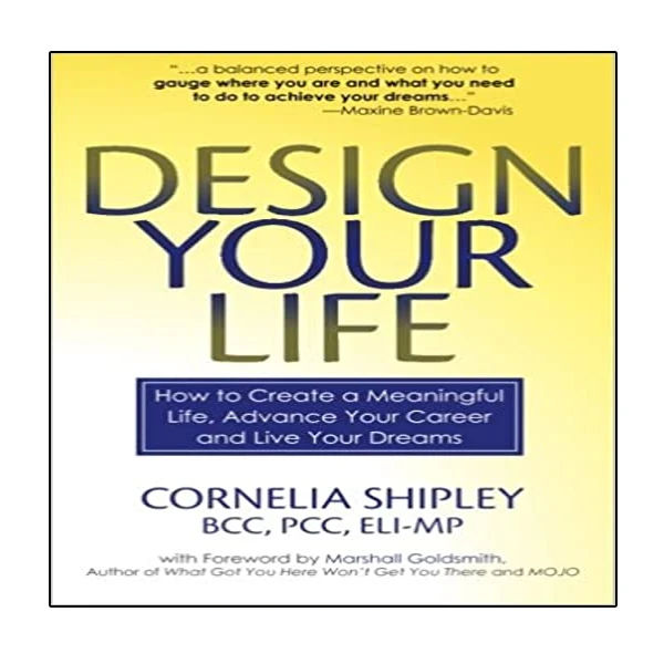 کتاب Design your life اثر Cornelia Shipley, Marshall Goldsmith انتشارات نبض دانش