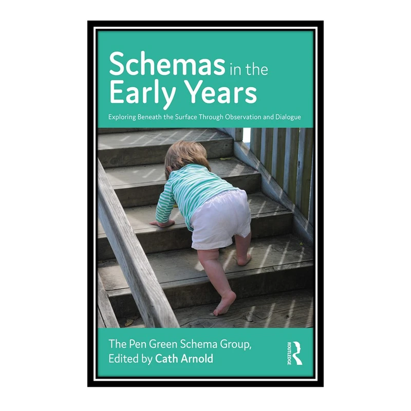 کتاب Schemas in the Early Years اثر Cath Arnold انتشارات مؤلفین طلایی