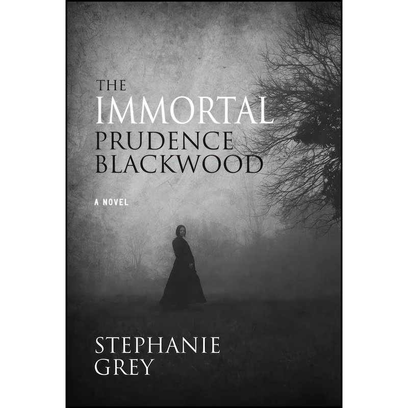کتاب The Immortal Prudence Blackwood اثر Stephanie Grey انتشارات BHC Press