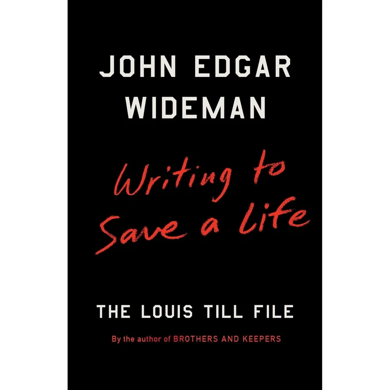 کتاب Writing to Save a Life اثر John Edgar Wideman انتشارات Scribner