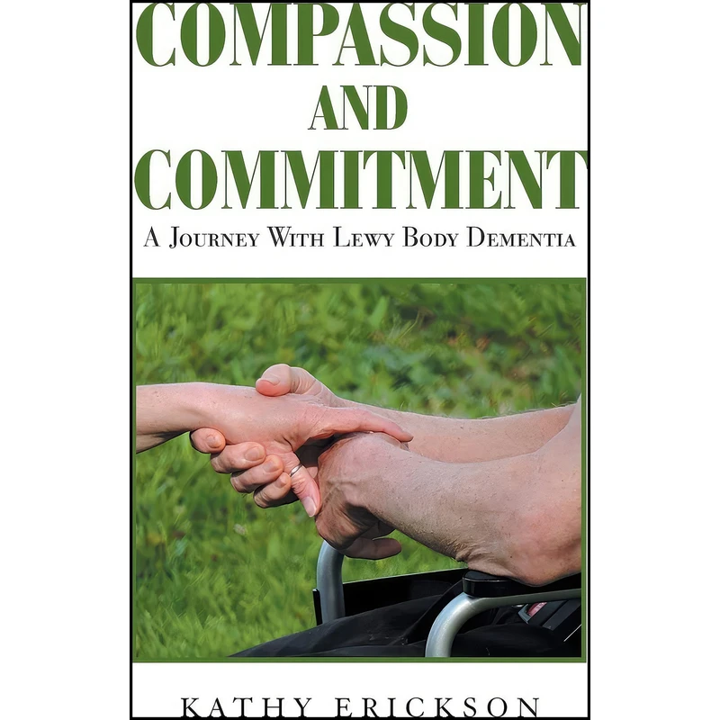 کتاب Compassion and Commitment اثر Kathy Erickson انتشارات Xlibris Us
