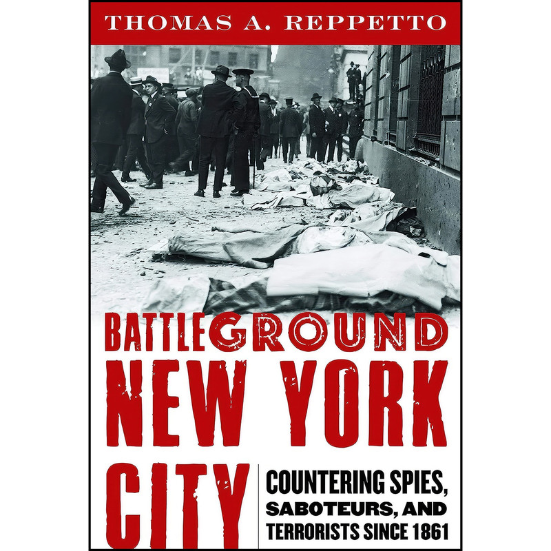 کتاب Battleground New York City اثر Thomas A. Reppetto انتشارات POTOMAC BOOKS