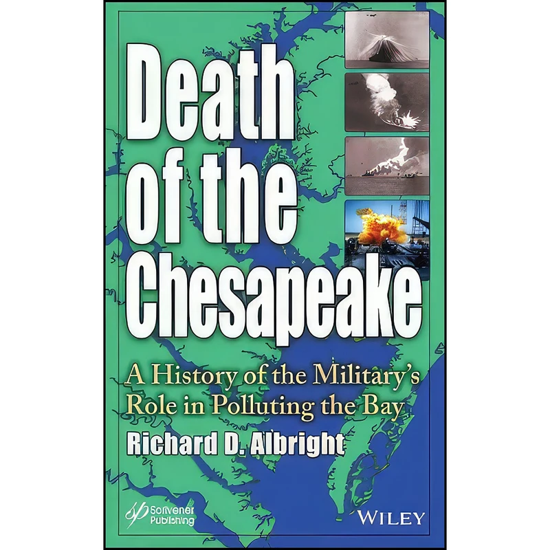 کتاب Death of the Chesapeake اثر Richard D. Albright انتشارات Wiley-Scrivener