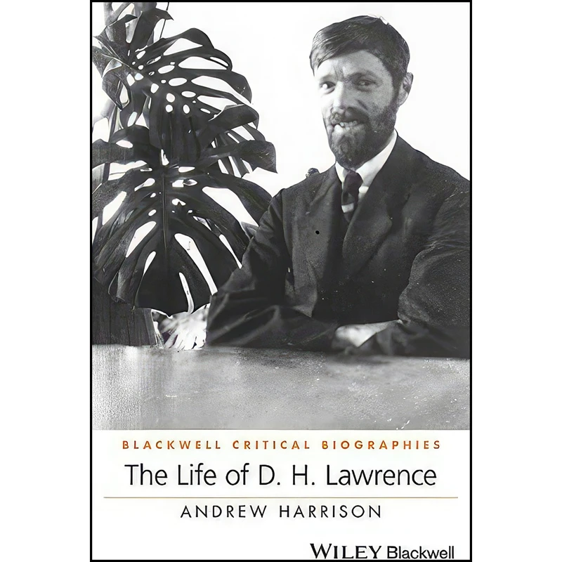 کتاب The Life of D. H. Lawrence اثر Andrew Harrison انتشارات Wiley-Blackwell