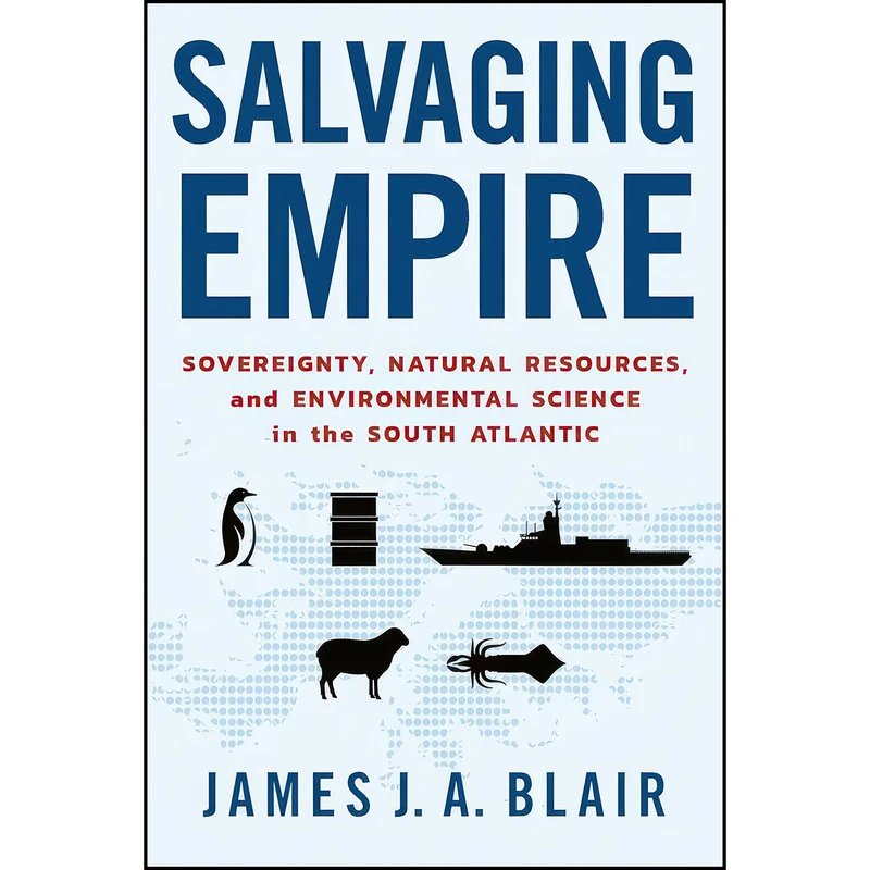 کتاب Salvaging Empire اثر James J. A. Blair انتشارات Cornell University Press