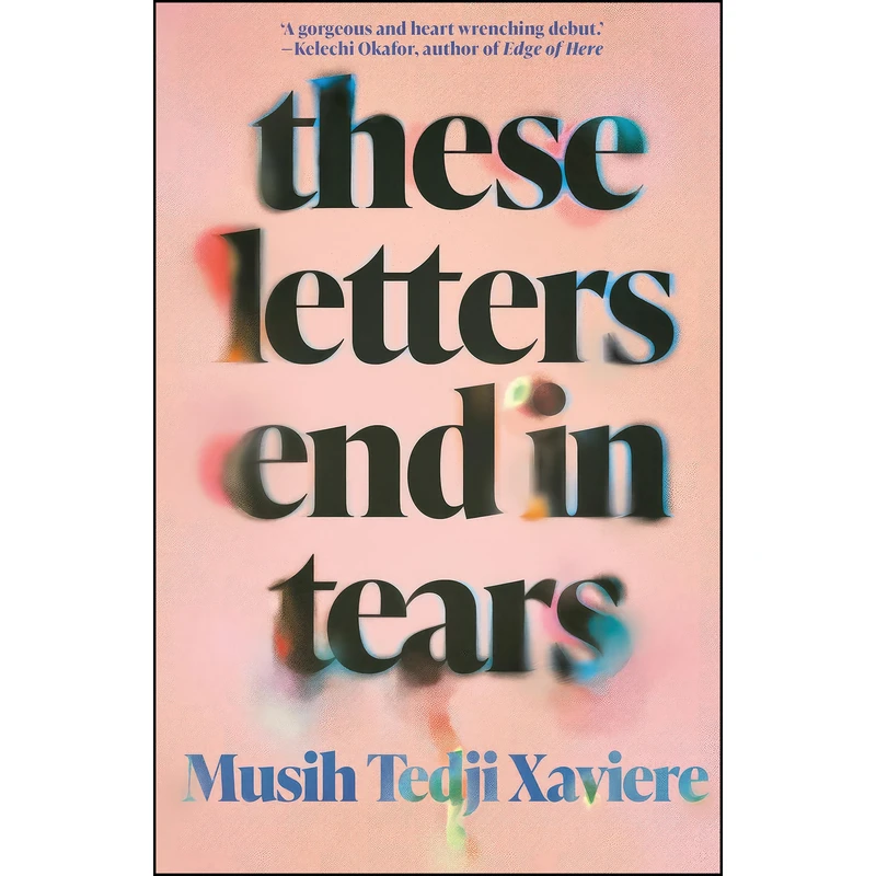 کتاب These Letters End in Tears اثر Musih Tedji Xaviere انتشارات Jacaranda Books