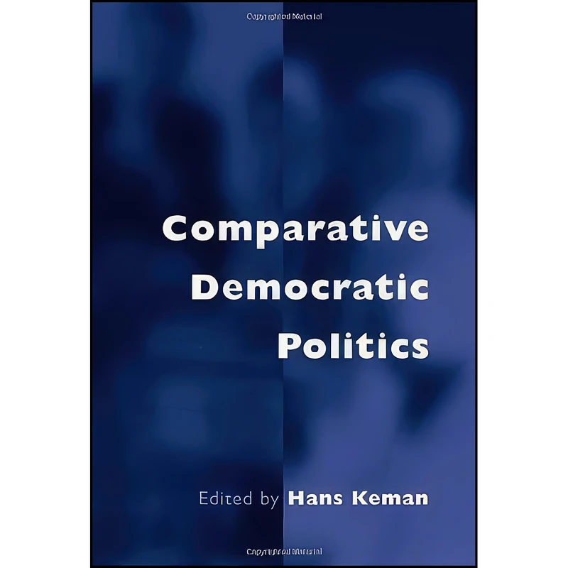 کتاب Comparative Democratic Politics اثر Hans Keman انتشارات SAGE Publications Ltd