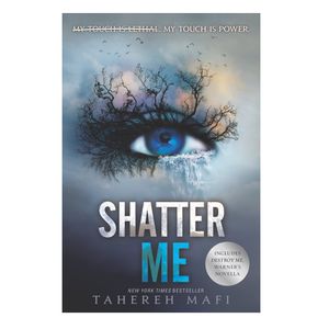 نقد و بررسی کتاب Shatter Me اثر Tahereh Mafi انتشارات HarperCollins توسط خریداران