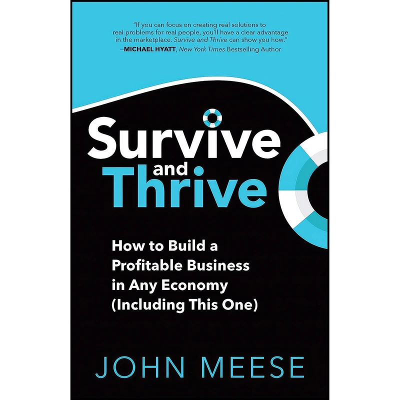 کتاب Survive and Thrive اثر John Meese انتشارات Morgan James Publishing