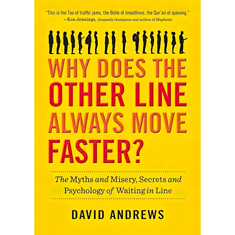 کتاب Why Does the Other Line Always Move Faster? اثر David Andrews انتشارات Workman Publishing Company
