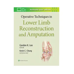کتاب Operative Techniques in Lower Limb Reconstruction and Amputation اثر Gordon K. Lee و Kevin C. Chung انتشارات لیپین کات
