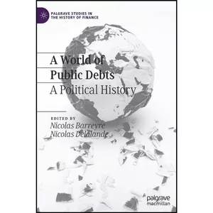 کتاب A World of Public Debts اثر جمعي از نويسندگان انتشارات Palgrave Macmillan