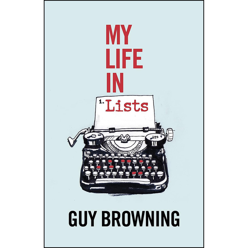 کتاب My Life in Lists اثر Guy Browning انتشارات Square Peg
