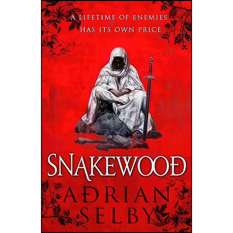 کتاب Snakewood اثر Adrian Selby انتشارات Orbit
