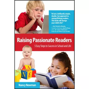 کتاب Raising Passionate Readers اثر Nancy Newman انتشارات Tribeca View Press, LLC