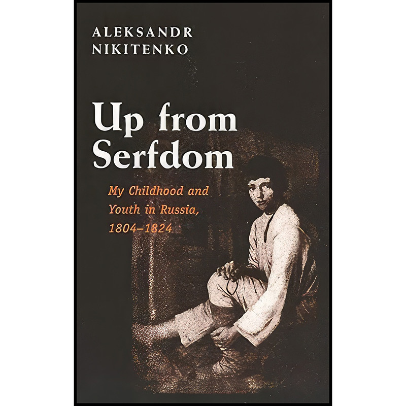 کتاب Up from Serfdom اثر جمعي از نويسندگان انتشارات Yale University Press