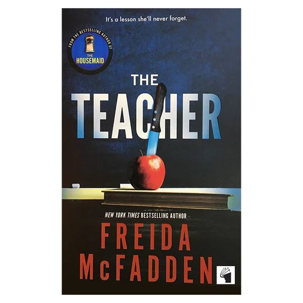 کتاب The Teacher اثر Freida Mc Fadden انتشارات معیار علم