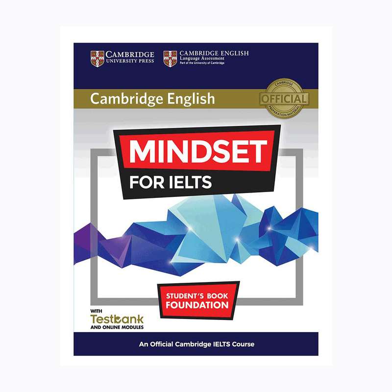 کتاب Mindset For IELTS Foundation اثر جمعی از نویسندگان انتشارات کمبریج کتاب Mindset For IELTS Foundation اثر جمعی از نویسندگان انتشارات کمبریج