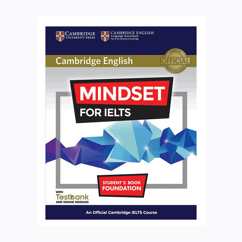 کتاب Mindset For IELTS Foundation اثر جمعی از نویسندگان انتشارات کمبریج کتاب Mindset For IELTS Foundation اثر جمعی از نویسندگان انتشارات کمبریج