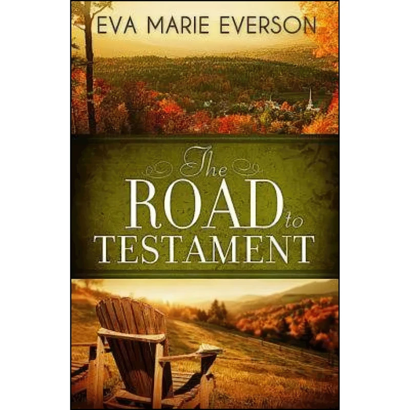 کتاب The Road to Testament اثر Eva Marie Everson انتشارات Abingdon Press