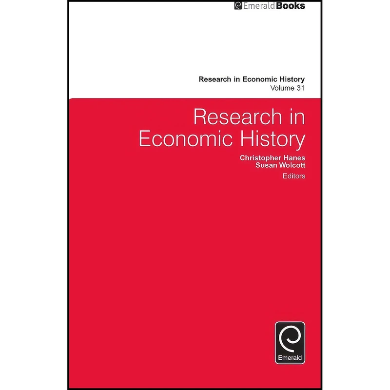 کتاب Research in Economic History  اثر Christopher Hanes انتشارات Emerald Publishing Limited