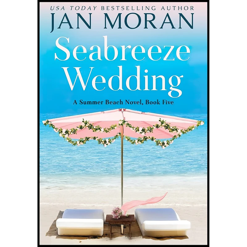 کتاب Seabreeze Wedding اثر Jan Moran انتشارات Sunny Palms Press