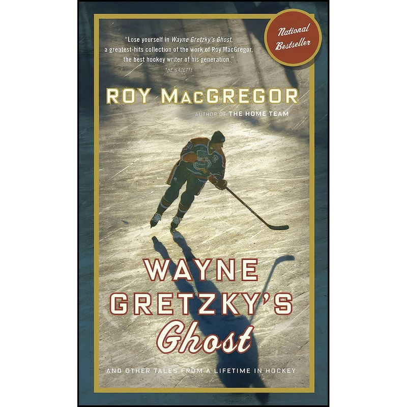 کتاب Wayne Gretzkys Ghost اثر Roy MacGregor انتشارات Vintage Canada