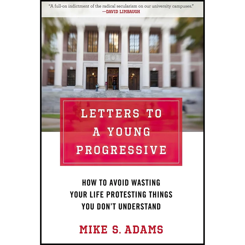 کتاب Letters to a Young Progressive اثر Mike S. Adams انتشارات Regnery Publishing