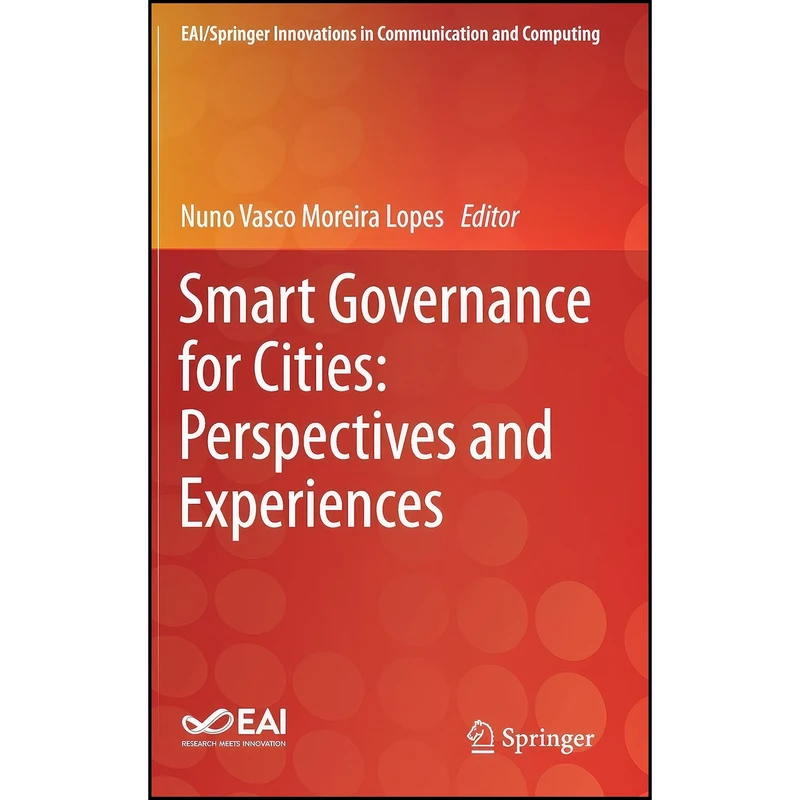 کتاب Smart Governance for Cities اثر Nuno Vasco Moreira Lopes انتشارات Springer