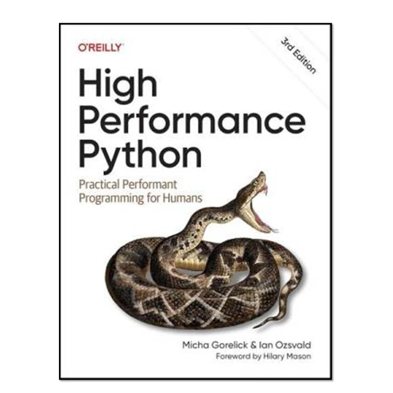 کتاب High Performance Python, 3rd Edition اثر Micha Gorelick and Ian Ozsvald انتشارات آوای مؤلف