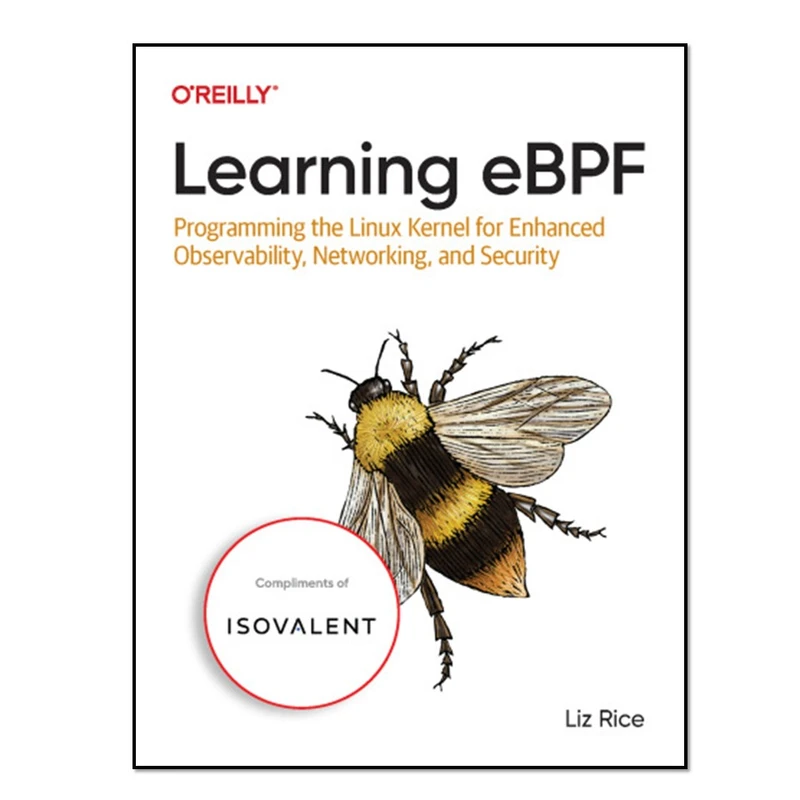 کتاب Learning eBPF اثر Liz Rice انتشارات آوای مؤلف