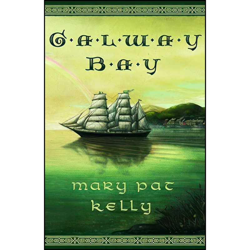 کتاب Galway Bay اثر Mary Pat Kelly انتشارات Grand Central Publishing
