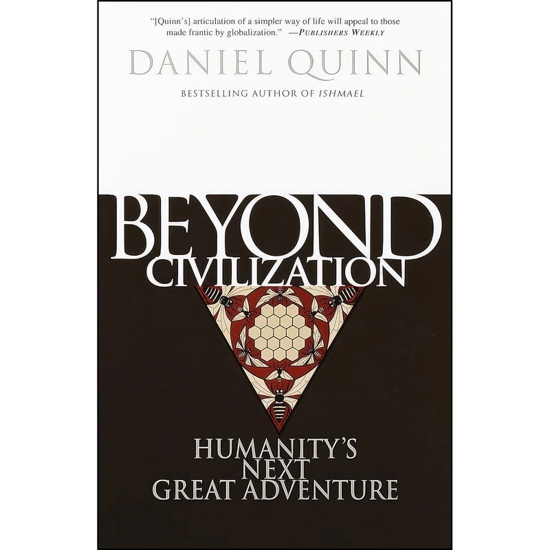 کتاب Beyond Civilization اثر Daniel Quinn انتشارات Crown