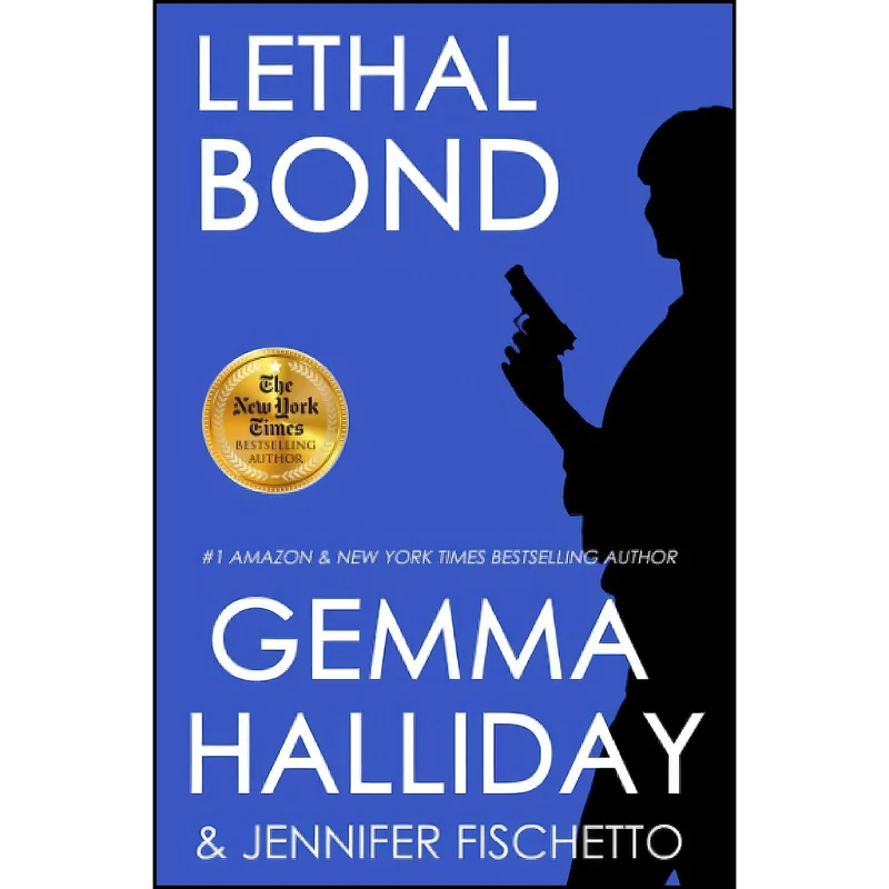 کتاب Lethal Bond  اثر جمعي از نويسندگان انتشارات تازه ها