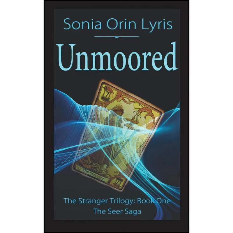 کتاب Unmoored  اثر Sonia Orin Lyris انتشارات تازه ها